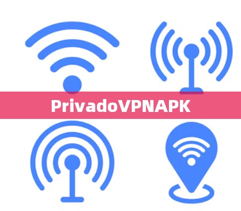 PrivadoVPNAPK