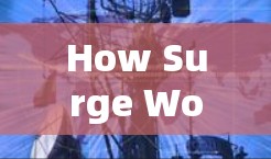 How Surge Works: How Surge Works: